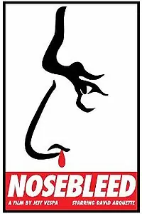Постер к фильму «Nosebleed (2008)»