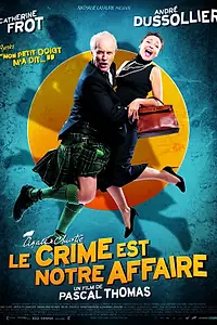 Постер к фильму «Преступления – это наш бизнес (2008)»