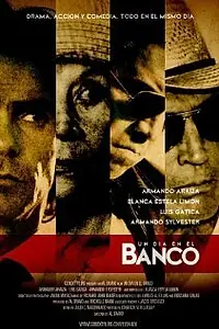 Постер к фильму «Un dia en el banco (2009)»