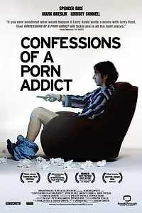 Главный постер фильма «Признания порнозависимого (2008)»