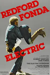 Главный постер фильма «Электрический всадник (1979)»