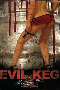 Постер к фильму «Evil Keg (2007)»