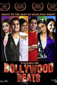 Постер к фильму «Bollywood Beats (2009)»