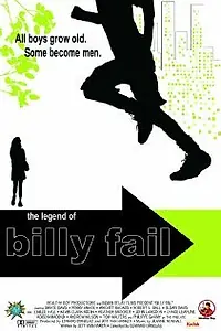 Постер к фильму «Legend of Billy Fail (2009)»