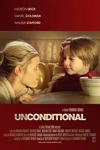 Постер к фильму «Unconditional (2008)»