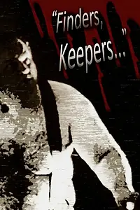 Постер к фильму «Finders, Keepers (1996)»