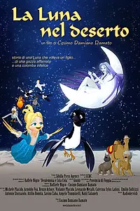 Главный постер мультфильма «La luna nel deserto (2008)»