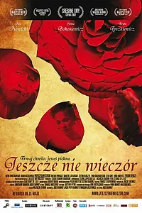 Постер к фильму «Еще не вечер (2008)»
