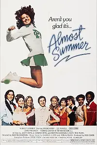 Постер к фильму «Almost Summer (1978)»