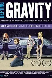 Постер к фильму «Defying Gravity (2008)»