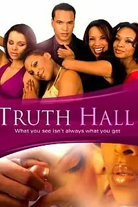 Постер к фильму «Truth Hall (2008)»