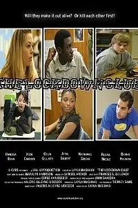 Постер к фильму «The Lockdown Club (2007)»