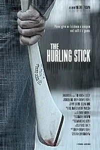 Постер к фильму «The Hurling Stick (2007)»