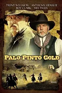 Постер к фильму «Palo Pinto Gold (2009)»