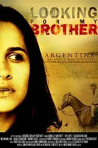 Постер к фильму «Looking for My Brother (2006)»