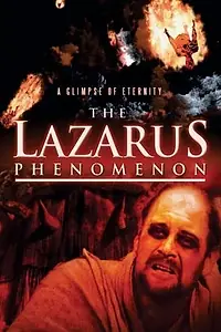 Постер к фильму «The Lazarus Phenomenon (2006)»