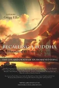 Постер к фильму «Recalling a Buddha: Memories of HH Karmapa XVI (2006)»