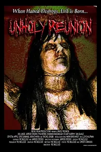 Постер к фильму «Unholy Reunion (2010)»
