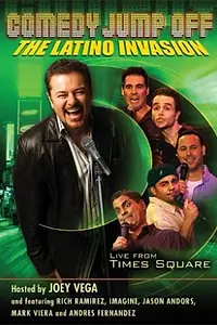 Главный постер фильма «Comedy Jump Off: The Latino Invasion (2007)»