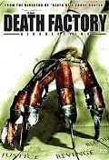 Главный постер фильма «The Death Factory Bloodletting (2008)»