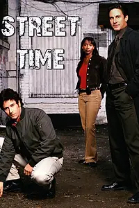 Постер к сериалу «Уличное время (2002 - 2003)»