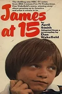 Постер к сериалу «Джеймс в 15 (1977 - 1978)»
