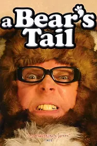 Постер к сериалу «A Bear's Tail (2005)»