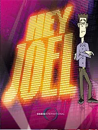 Постер к мультсериалу «Эй, Джоель (2003)»