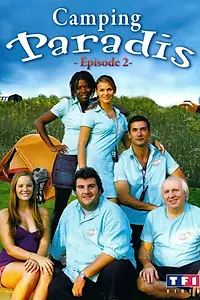 Постер к фильму «Camping Paradis: Lorsque l'enfant paraît (2008)»