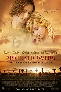Постер к фильму «Апрельские дожди (2009)»