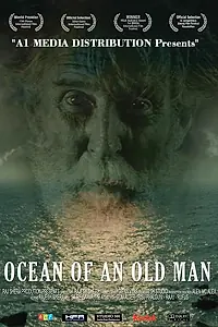 Главный постер фильма «Ocean of an Old Man (2008)»