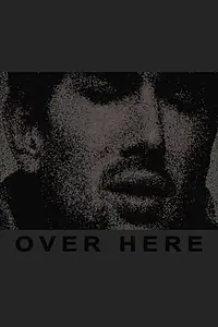 Постер к фильму «Over Here (2007)»