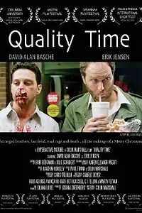 Постер к фильму «Quality Time (2008)»