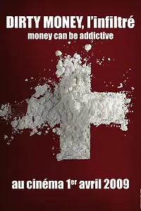 Постер к фильму «Грязные деньги (2008)»