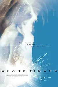Постер к фильму «Spark Riders (2010)»