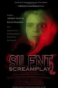 Постер к фильму «Silent Screamplay II (2006)»