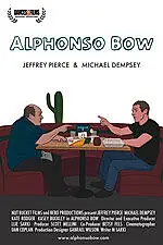 Постер к фильму «Alphonso Bow (2010)»