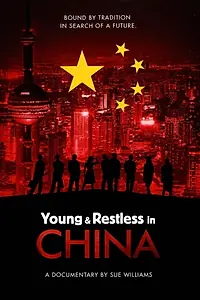 Постер к фильму «Young & Restless in China (2008)»