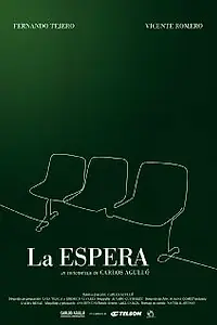 Постер к фильму «La espera (2008)»