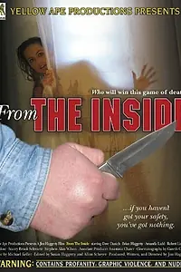 Постер к фильму «From the Inside (2010)»