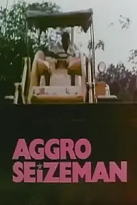 Главный постер фильма «Aggro seizeman (1975)»