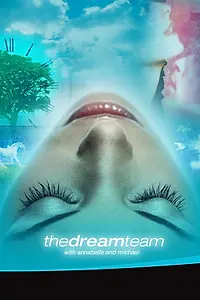 Главный постер сериала «The Dream Team with Annabelle and Michael (2003)»