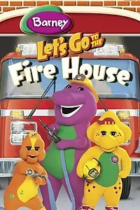 Главный постер фильма «Barney: Let's Go to the Firehouse (2007)»