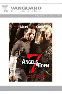 Главный постер фильма «7 Angels in Eden (2007)»