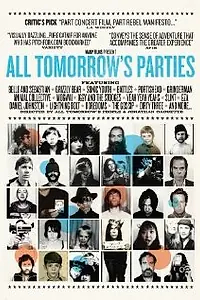 Главный постер фильма «All Tomorrow's Parties (2009)»