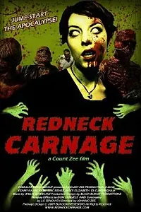 Постер к фильму «Redneck Carnage (2009)»