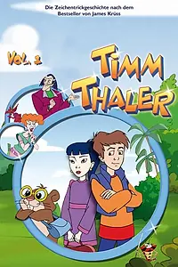 Постер к мультсериалу «Тим Талер (2002)»