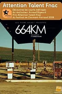 Постер к фильму «664 km (2008)»