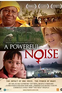 Постер к фильму «A Powerful Noise (2008)»