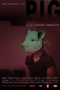 Постер к фильму «Pig (2008)»